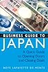 Business Guide to Japan: A Quick Guide to Opening Doors and Closing Deals
