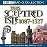 This Sceptred Isle, Volume 2: 1087-1327 The Making of the Nation