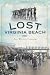 Lost Virginia Beach