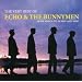 The Very Best of Echo & the Bunnymen: More Songs to Learn and Sing