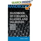 Handbook of Ceramics Glasses, and Diamonds by  Charles A. Harper