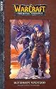 WarCraft: The Sunwell Trilogy - (Ultimate Edition) (v. 1)