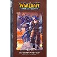 WarCraft: The Sunwell Trilogy - (Ultimate Edition)