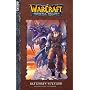 WarCraft: The Sunwell Trilogy - (Ultimate Edition) (v. 1)