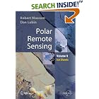 Click here to buy Polar Remote Sensing: Volume II: Ice Sheets (Springer Praxis... by  Robert Massom and Dan Lubin.