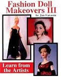 Fashion Doll Makeovers III