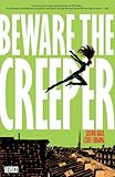 Beware the Creeper