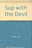 Sup with the devil