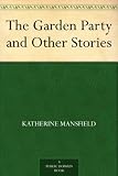 The Garden Party and Other Stories