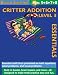 Critter Addition Essentials Level 3: Essential Math Facts Presented and Math Equations, Word Problems, and Visual Problems (Bugville Learning Adventures) by Robert Stanek