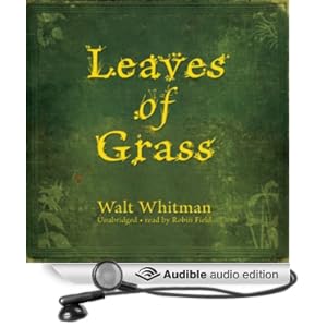 Leaves of Grass  - Walt Whitman