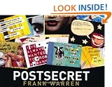 PostSecret: Extraordinary Confessions from Ordinary Lives