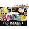 PostSecret: Extraordinary Confessions from Ordinary Lives