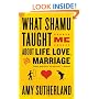 What Shamu Taught Me About Life, Love, and Marriage: Lessons for People from Animals and Their Trainers