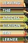 Leaving the Atocha Station : a novel
