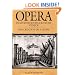 Opera in Seventeenth-Century Venice: The Creation of a Genre (Centennial Books)