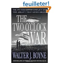 The Two O'Clock War: The 1973 Yom Kippur Conflict and the Airlift That Saved Israel