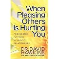 When Pleasing Others Is Hurting You (Paperback)