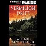 Vermilion Drift: A Cork O'Connor Mystery | William Kent Krueger
