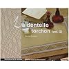 La dentelle torchon : Volume 2