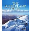The Sutherland Trail: A Journey Through Scotland's North-west