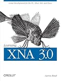 Learning XNA 3.0: XNA 3.0 Game Development for the PC, Xbox 360, and Zune