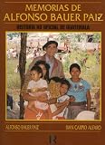 Memorias De Alfonso Bauer Paiz: Historia No Oficial De Guatemala