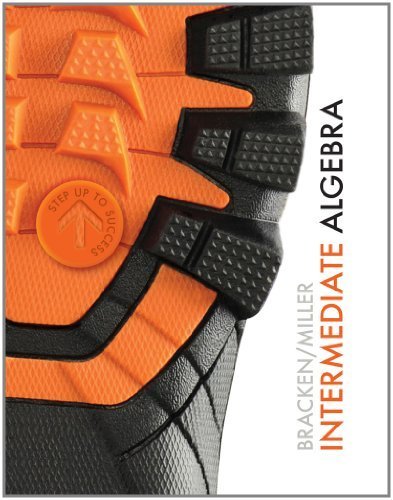 Intermediate Algebra (Explore Our New Mathematics 1st Editions) by Laura Bracken (2013-01-01)