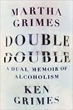 Double Double: A Dual Memoir of