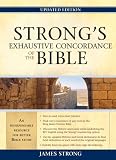 Strong s Exhaustive Concordance to the Bible