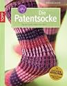 Die Patentsocke: Socken ohne Ferse stricken