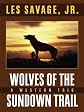 Wolves of the Sundown Trail