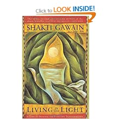 Living in the Light: A Guide to Personal and Planetary Transformation Second Edition