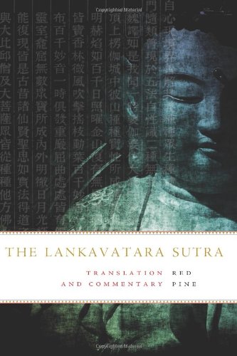 The Lankavatara Sutra: Translation and Commentary