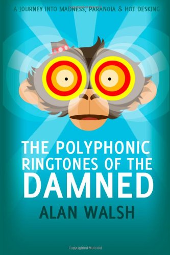 The Polyphonic Ringtones of the Damned