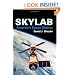 Skylab: America's Space Station (Springer Praxis Books / Space Exploration)