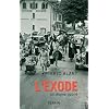 L'exode : Un drame oubli�