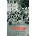 L'exode : Un drame oubli�