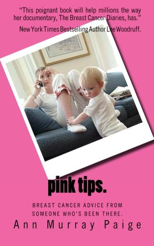 pink tips.: breast cancer advice from someone 