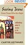 Saving Jesus From Those Who Are Right