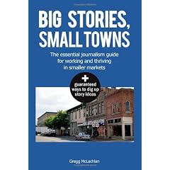 Big Stories, Small Towns