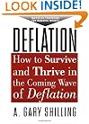 Deflation: How to Survive & Thrive in the Coming Wave of Deflation