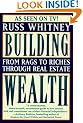 Building Wealth: From Rags to Riches Through Real Estate