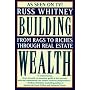 Building Wealth: From Rags to Riches Through Real Estate