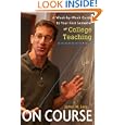 On Course: A Week-by-Week Guide to Your First Semester of College Teaching