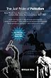 The Just Pride of Patriotism: Great Words from American History presented in the context of the events that inspired them 1607-1857