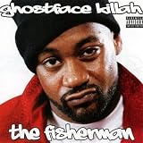 Ghostface Killah - The Fishermanvon "Ghostface Killah"