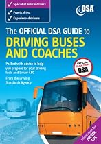 The Official DSA Guide to Driving Buses and Coaches