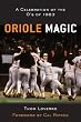 Oriole Magic: The O's of '83