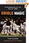 Oriole Magic: The O's of '83